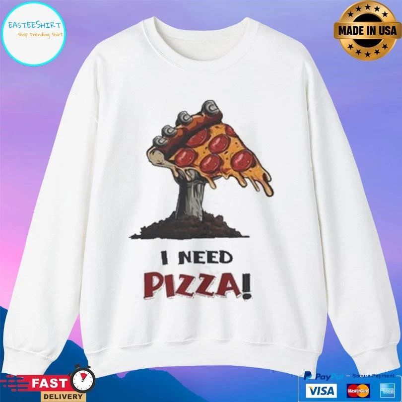 Zombie Hand With Pizza I Need Pizza T-shirts