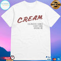 Cream Colonizers Ruined Everything Around Me T-shirts
