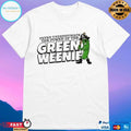 Never Underestimate The Power Of The Green Weenie T-shirts
