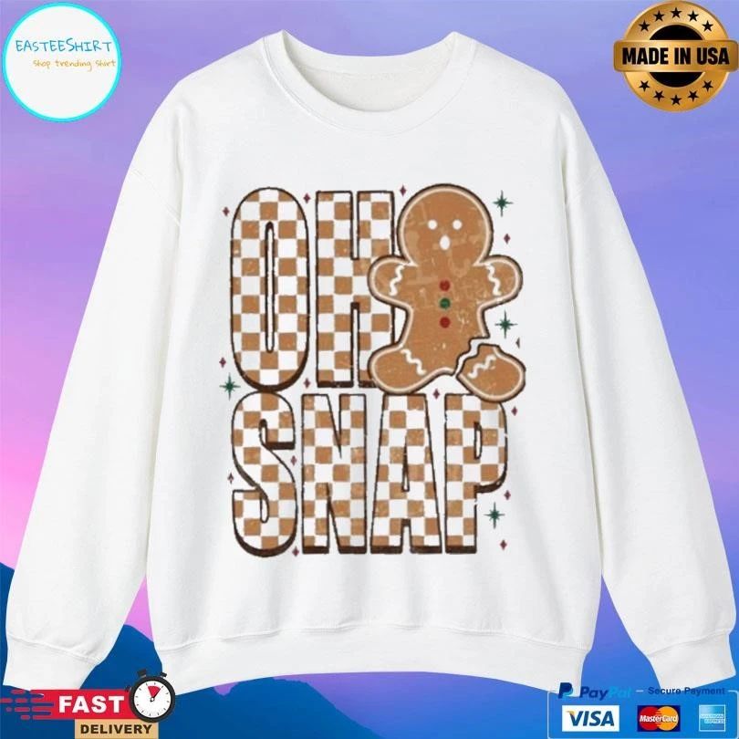 Gingerbread Man Oh Snap Merry Christmas 2025 T-shirts