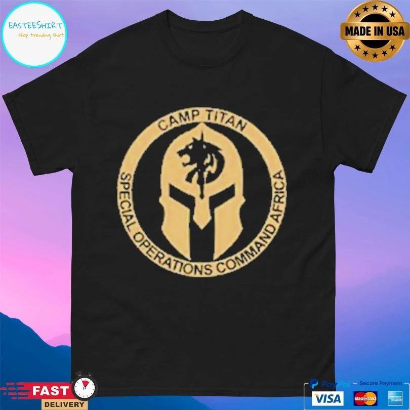 Camp Titan Special Operations Command Africa T-shirt