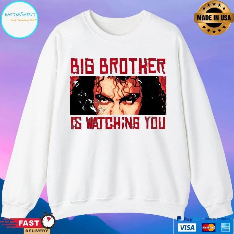 Big Brother Is Watching You 2026 Shirt