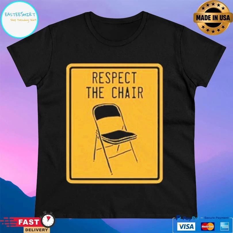 Respect The Chair Parking T-shirts