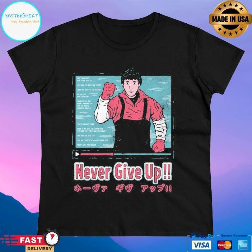Never Give Up Drew Wise T-shirts
