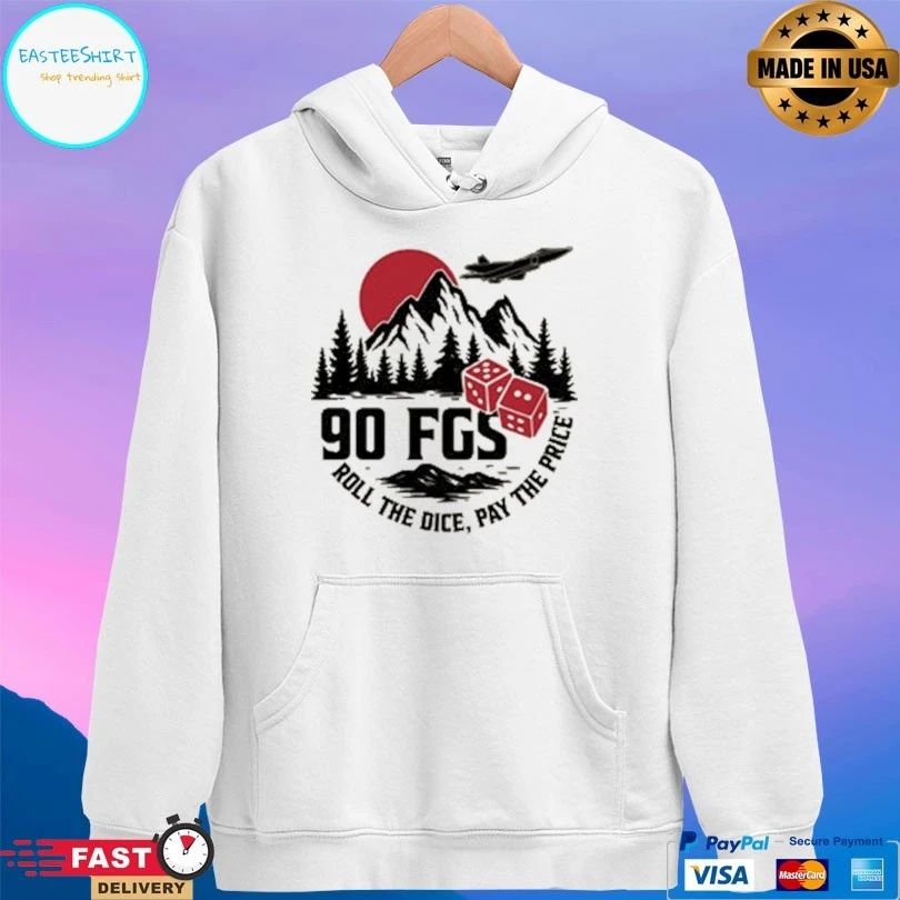 90 Fgs Roll The Dice Pay The Price T-shirt