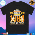 Karate Kid All Valley Karate Championship 1984 Cobra Kai Johnny Lavrenge Vs Miyagi Do Daniel Larusso T-shirts