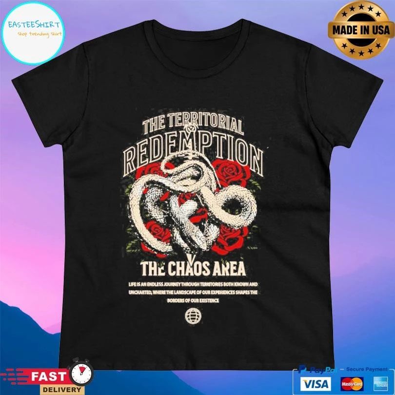 The Territorial Redemption The Chaos Are T-shirts