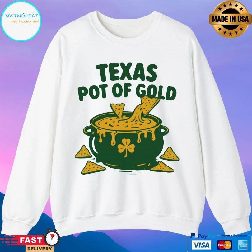 Texas Pot Of Gold St Patrick’s Day T-shirts