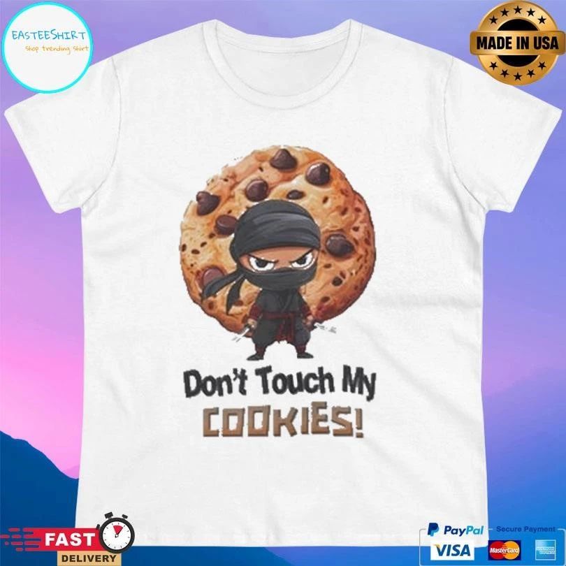 Cookie Ninja Don’t Touch My Cookies T-shirts