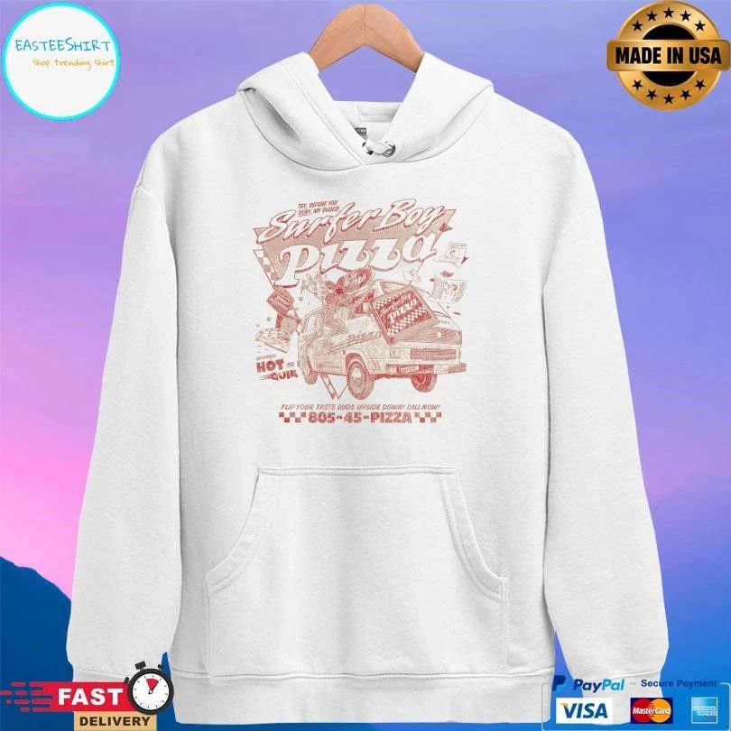 Surfer Boy Pizza Try Before You Deny My Dudes T-shirts