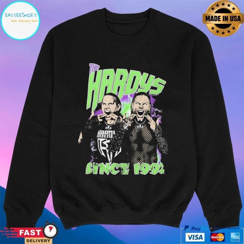 The Hardys Since 1992 T-shirts
