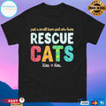 Just A Small Town Girl Who Loves Rescue Cats Kittie T-shirt
