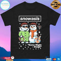 Snowasis Some Might Sleigh Christmas 2025 T-shirts