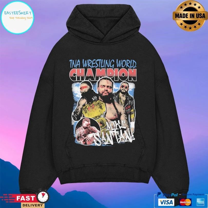Mike Santana Tna Wrestling World Champion T-shirts