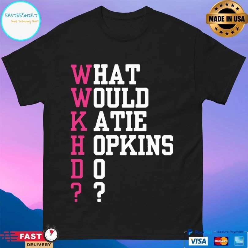 What Would Katie Hopkins Do T-shirt
