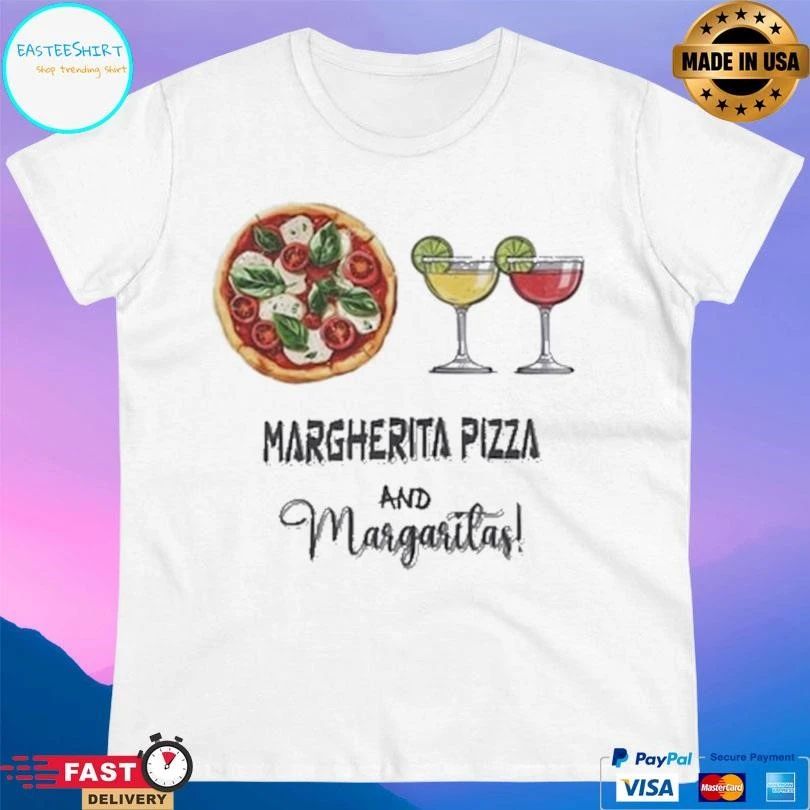 Margherita Pizza And Margaritas T-shirts
