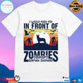 I Would Push You In Front Of Zombies To Save My German Shepherd Dog Vintage T-shirt