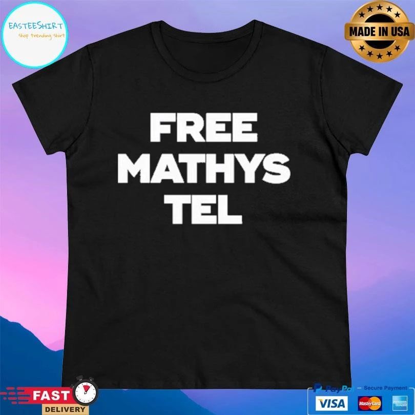 Free Mathys Tel T-shirts