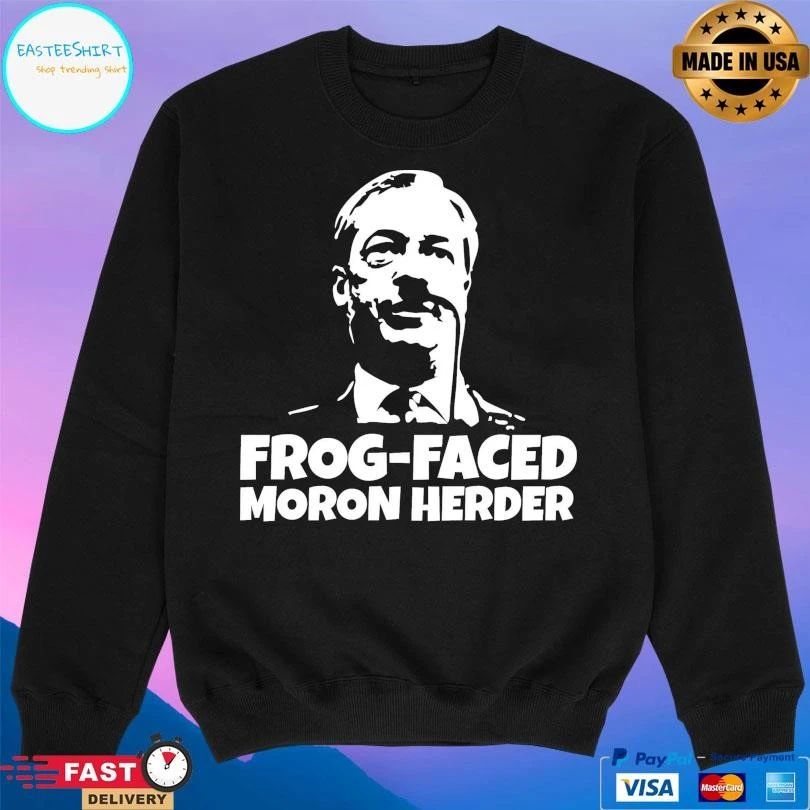 Frog-Faced Moron Herder T-shirts