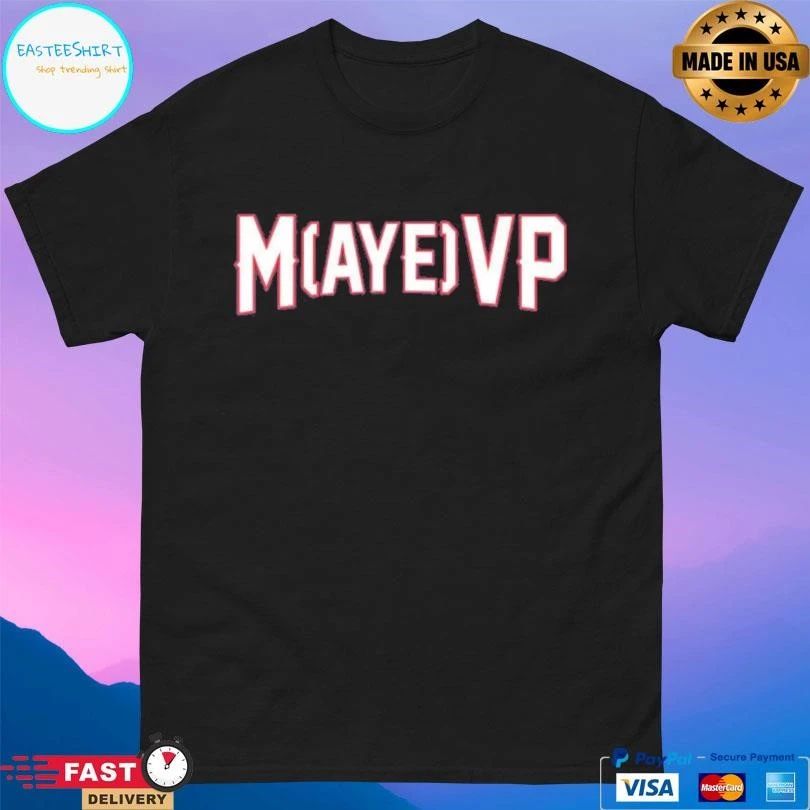 Maye Vp MVP T-shirts