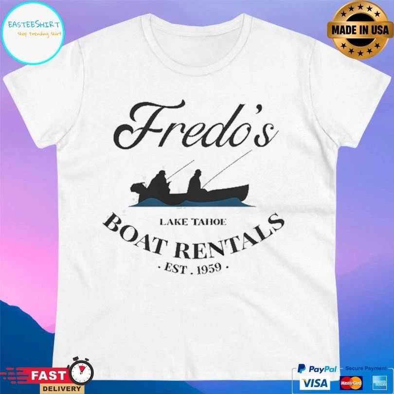 Fredo’s Lake Tahoe Boat Rentals Est 1959 T-shirts