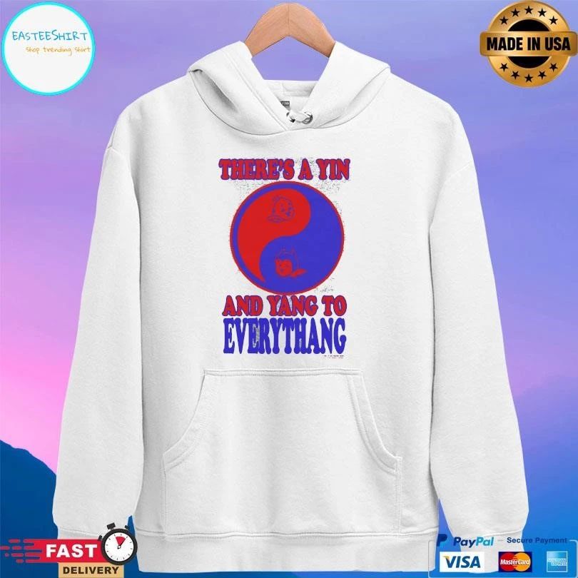 There’s A Yin And Yang To Everythang T-shirts