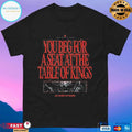 The New Flesh You Beg For A Seat At The Table Of Kings All Glory No Valour T-shirts
