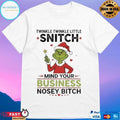 Grinch Santa Twinkle Twinkle Little Snitch Mind Your Business Nosey Bitch Christmas 2025 T-shirts