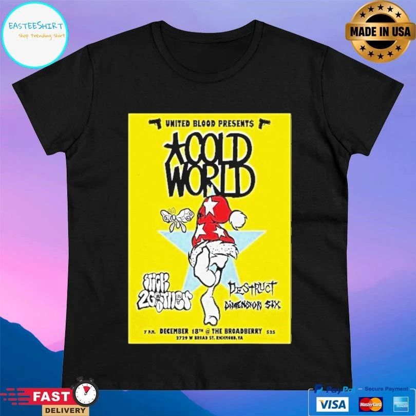 Cold World The Broadberry Richmond December 18 2025 Classic T-shirts