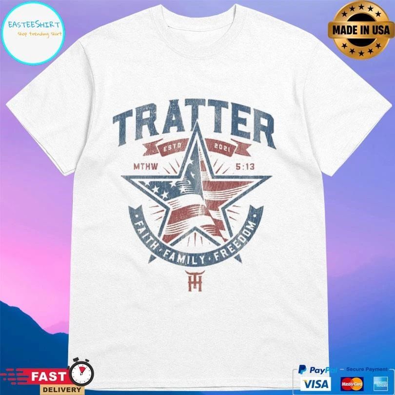 Tratter Faith Family Freedom Estd 2021 Mthw 5 13 T-shirts