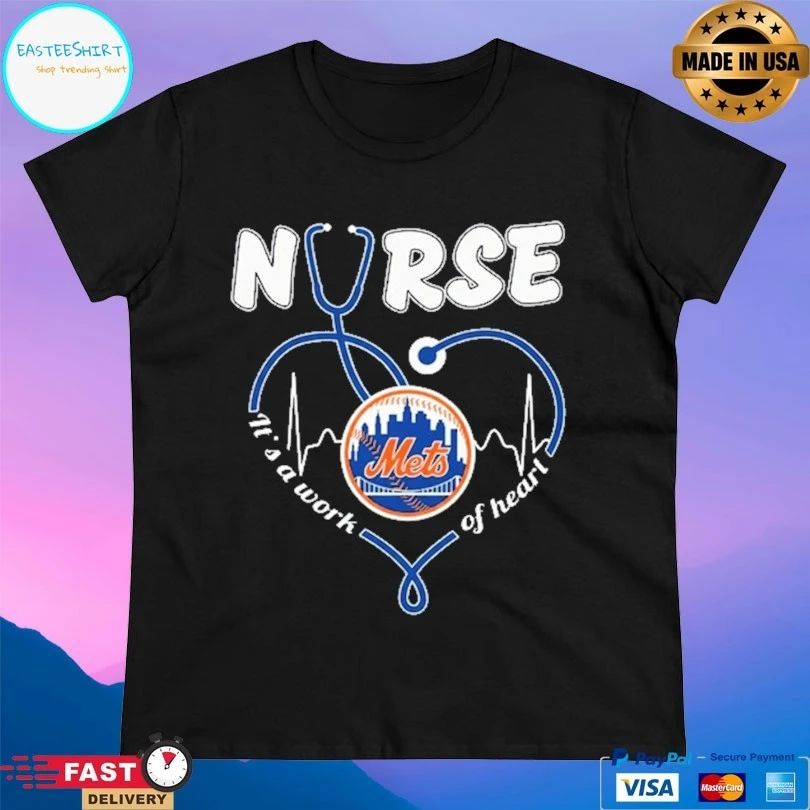 New York Mets Nurse It’s A Work Of Heart Stethoscope Shaped Heart T-shirt
