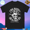 Big Butts Taco Trucks Is How I Roll Tacos Locos Skull T-shirts