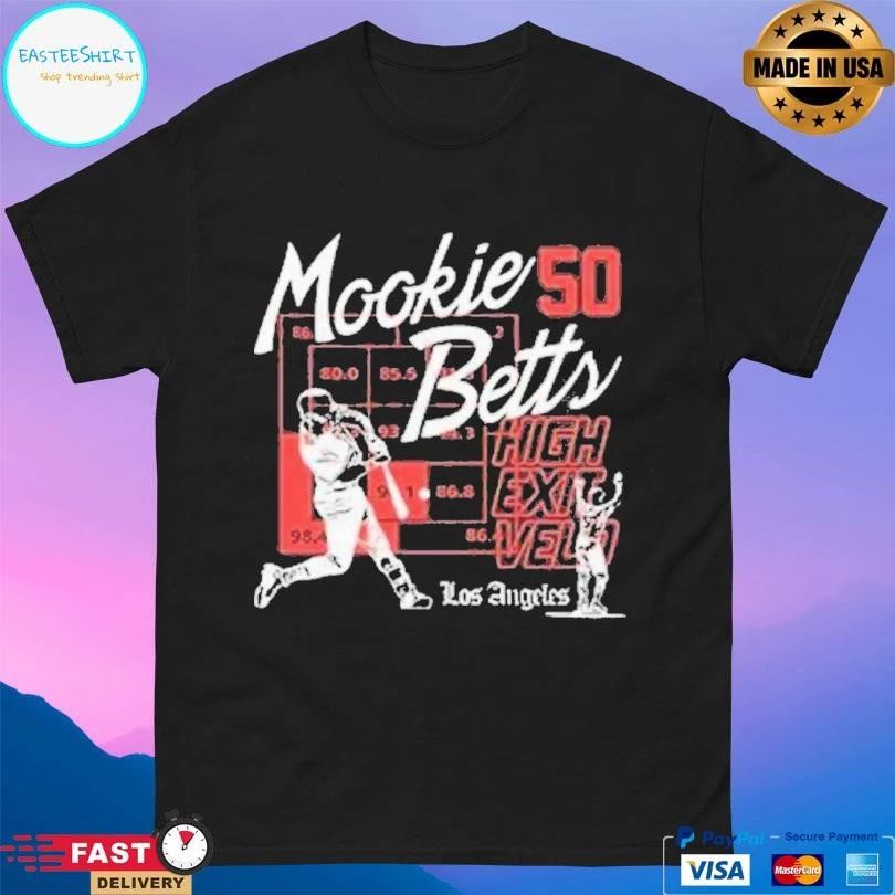 Mookie Betts 50 High Exit Velocity Los Angeles Dodgers T-shirts
