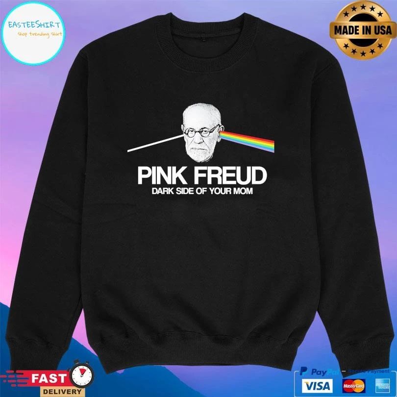 Pink Freud Dark Side Of Your Mom T-shirts