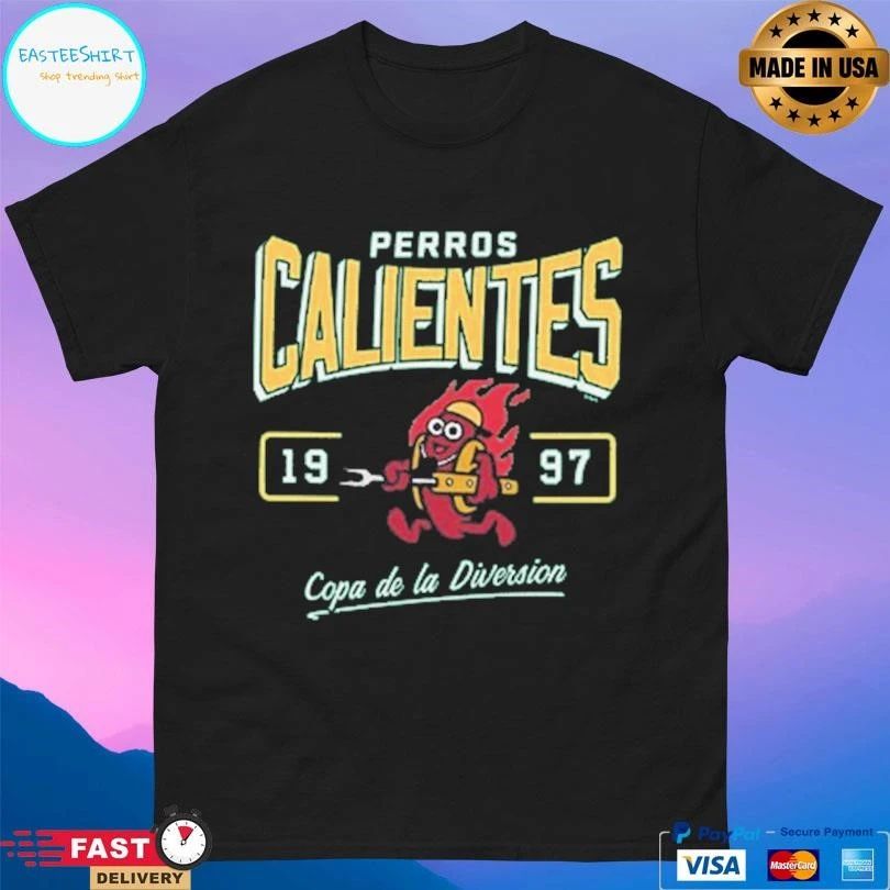 Perros Calientes 1997 Copa De La Diversion T-shirts