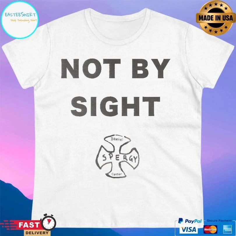 Not By Sight Spergy T-shirts