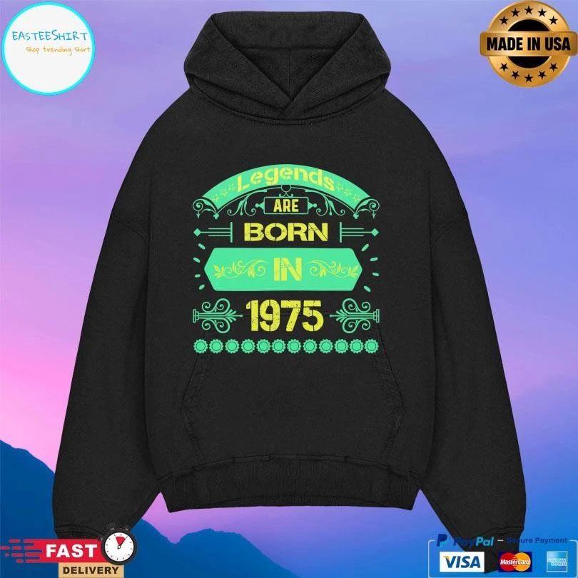 Legends Were Born In 1975 T-shirts