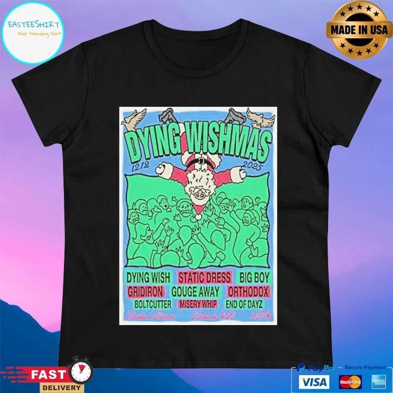 Classic Dying Wishmas Roseland Theater Portland December 12 2025 T-shirts
