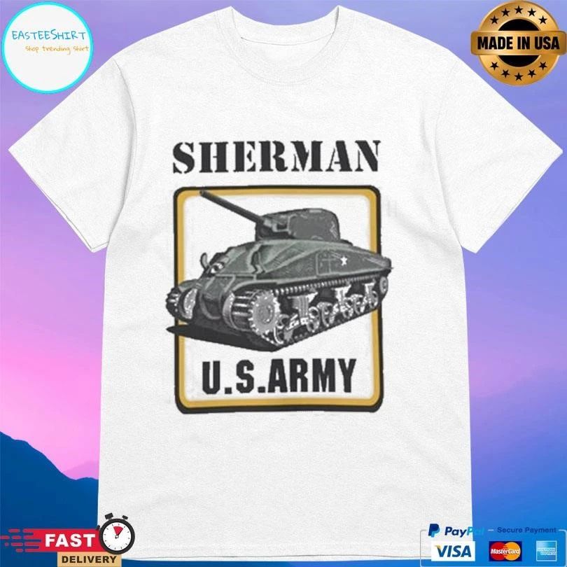 Sherman Tank US ARMY T-shirts