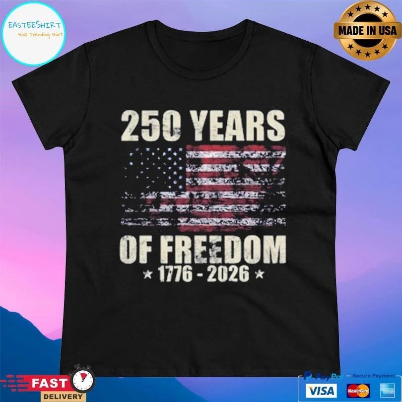 250 Years Of Freedom 1776-2026 Flag America T-shirts