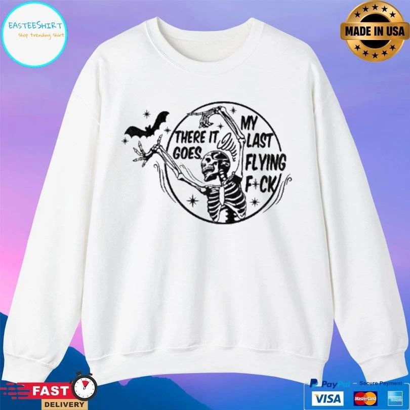 Skeleton Dancing There It Goes My Last Flying Fuck Halloween 2025 T-shirts