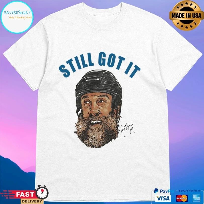 Joe Thornton Still Got It San Jose Sharks T-shirt