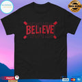 Believe Taped Back Together T-shirts