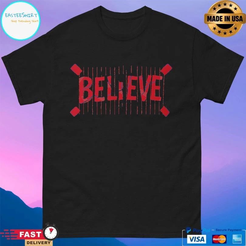 Believe Taped Back Together T-shirts