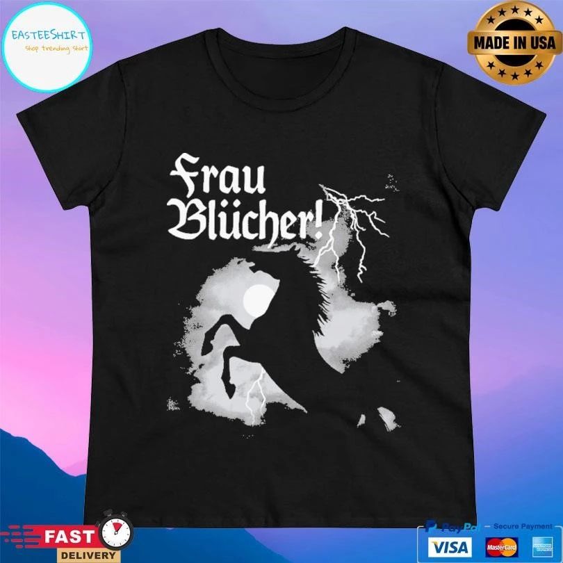 Frau Blucher Horse T-shirts