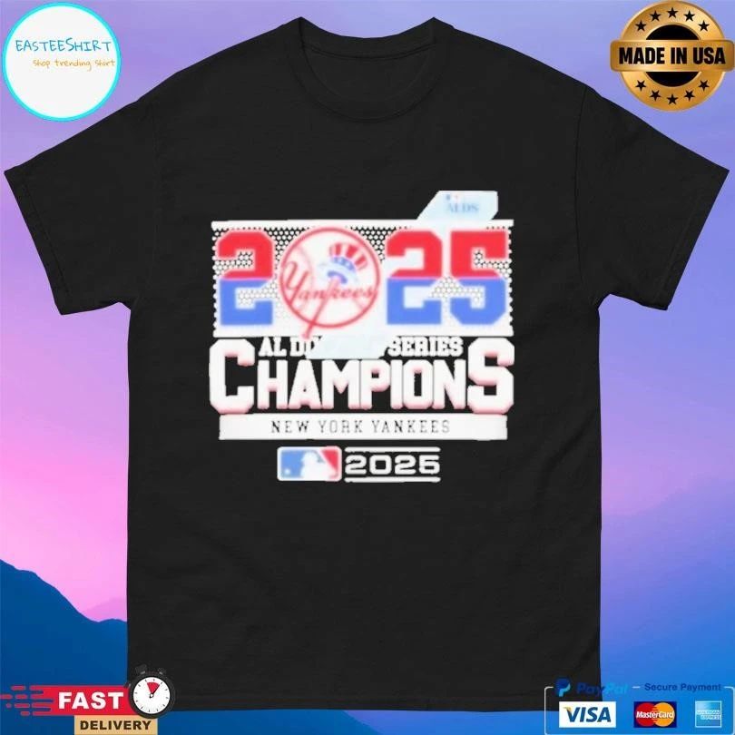 New York Yankees 2025 Al Division Series Champions T-shirts