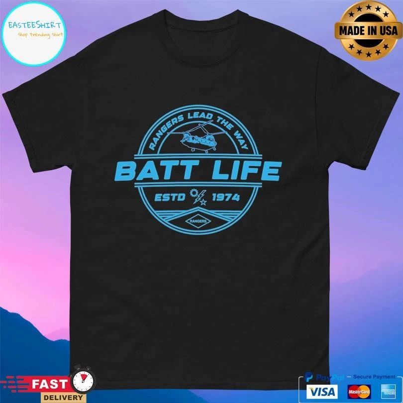 Batt Life Rangers Lead The Way Estd 1974 T-shirts