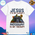 Jesus Is My Savior Photography Is My Therapy T-shirt