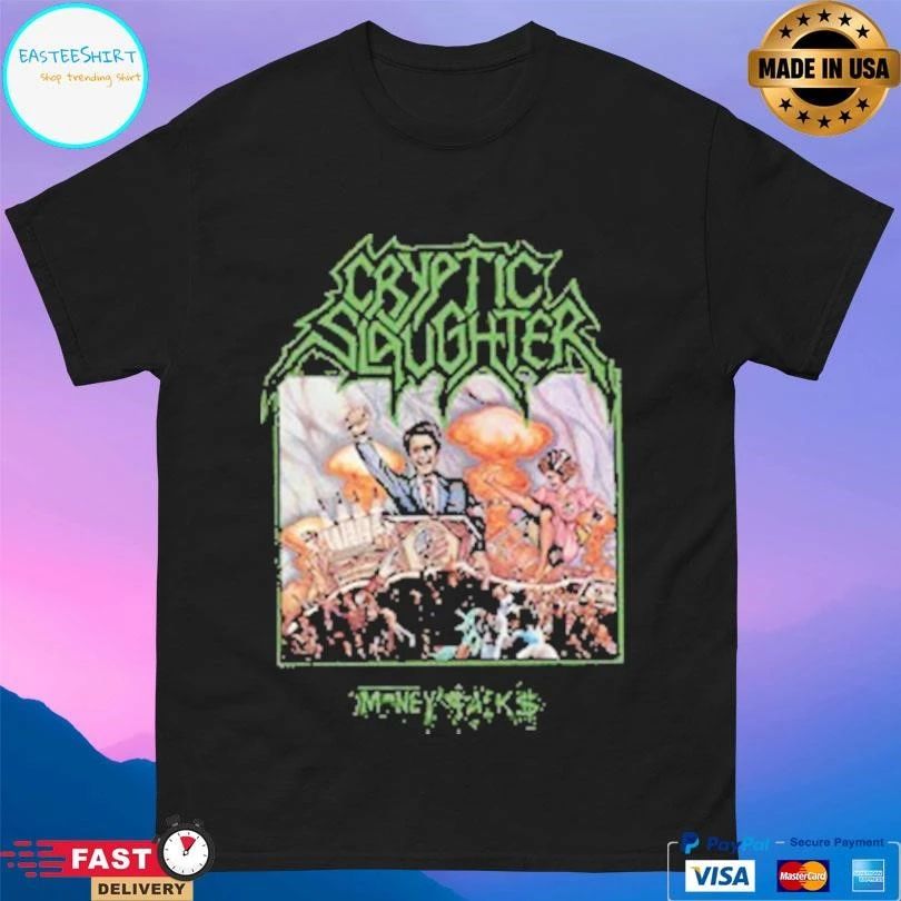 Cryptic Slaughter Money Talks T-shirts