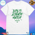 Life Is A Death Match Crazy Kid T-shirts